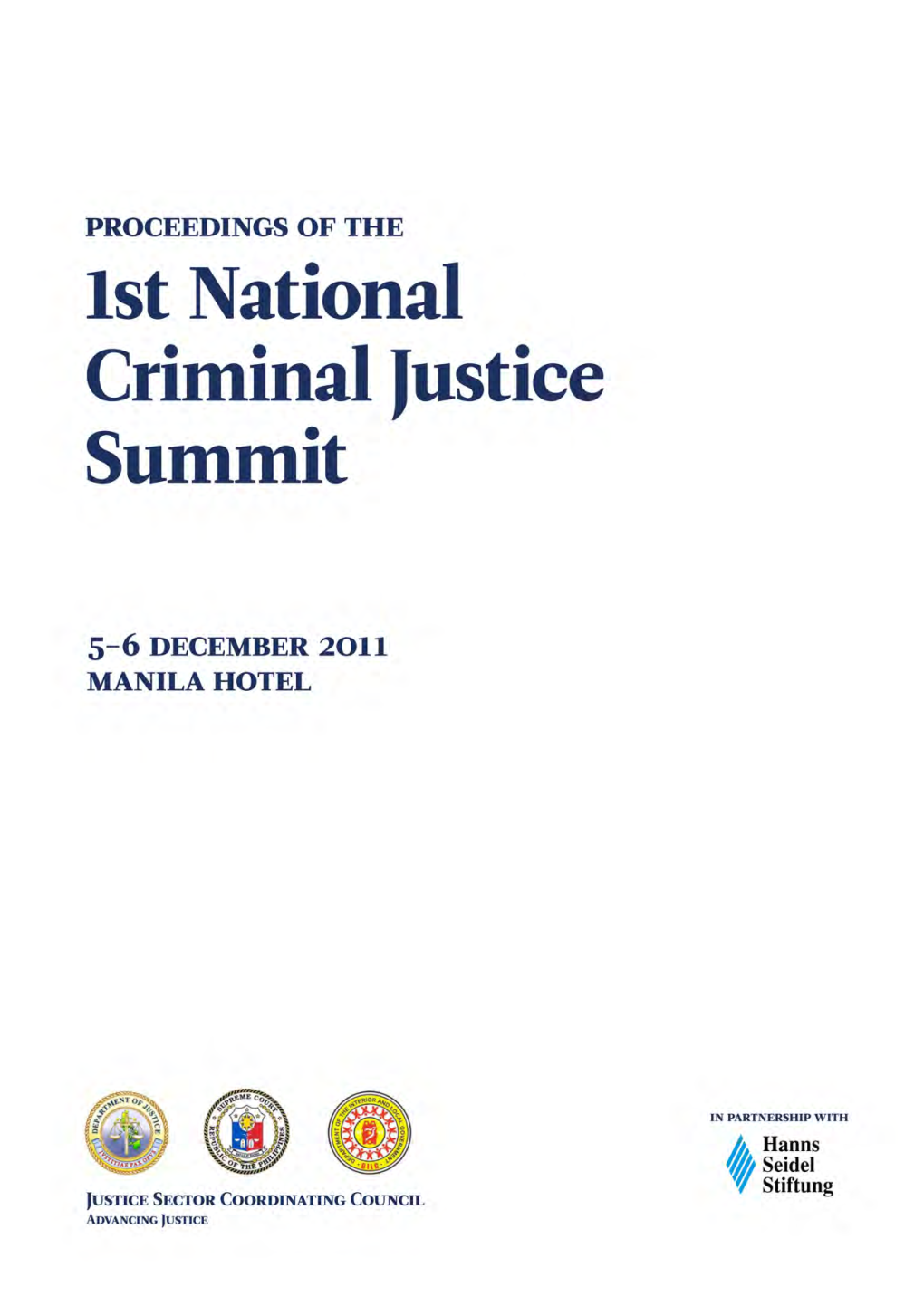 Proceedings of the 1St National Criminal Justice Summit