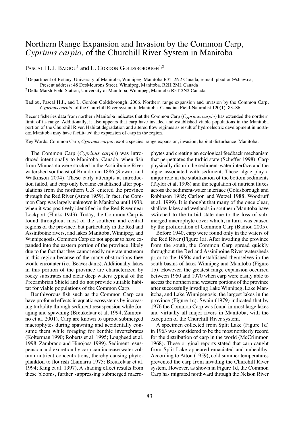 Northern Range Expansion and Invasion by the Common Carp, Cyprinus Carpio, of the Churchill River System in Manitoba