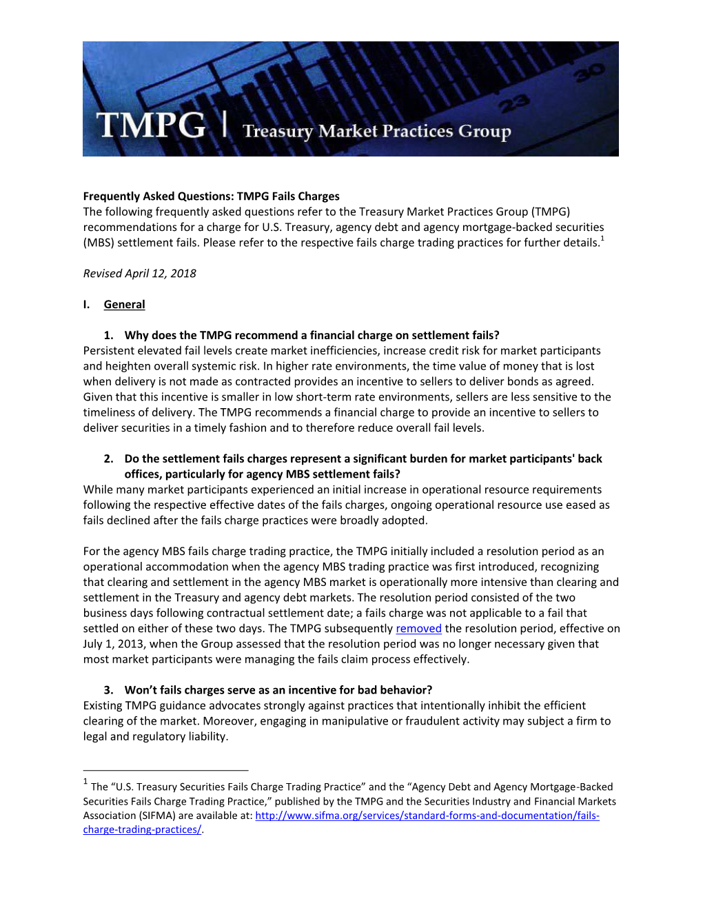 TMPG Fails Charges the Following Frequently Asked Questions Refer to the Treasury Market Practices Group (TMPG) Recommendations for a Charge for U.S