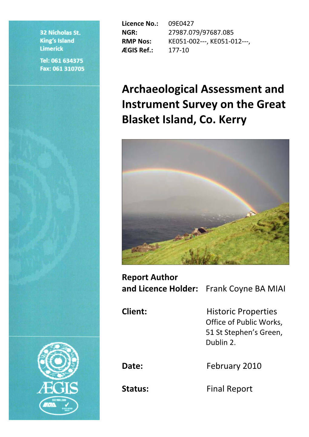 Archaeological Assessment and Instrument Survey on the Great Blasket Island, Co. Kerry