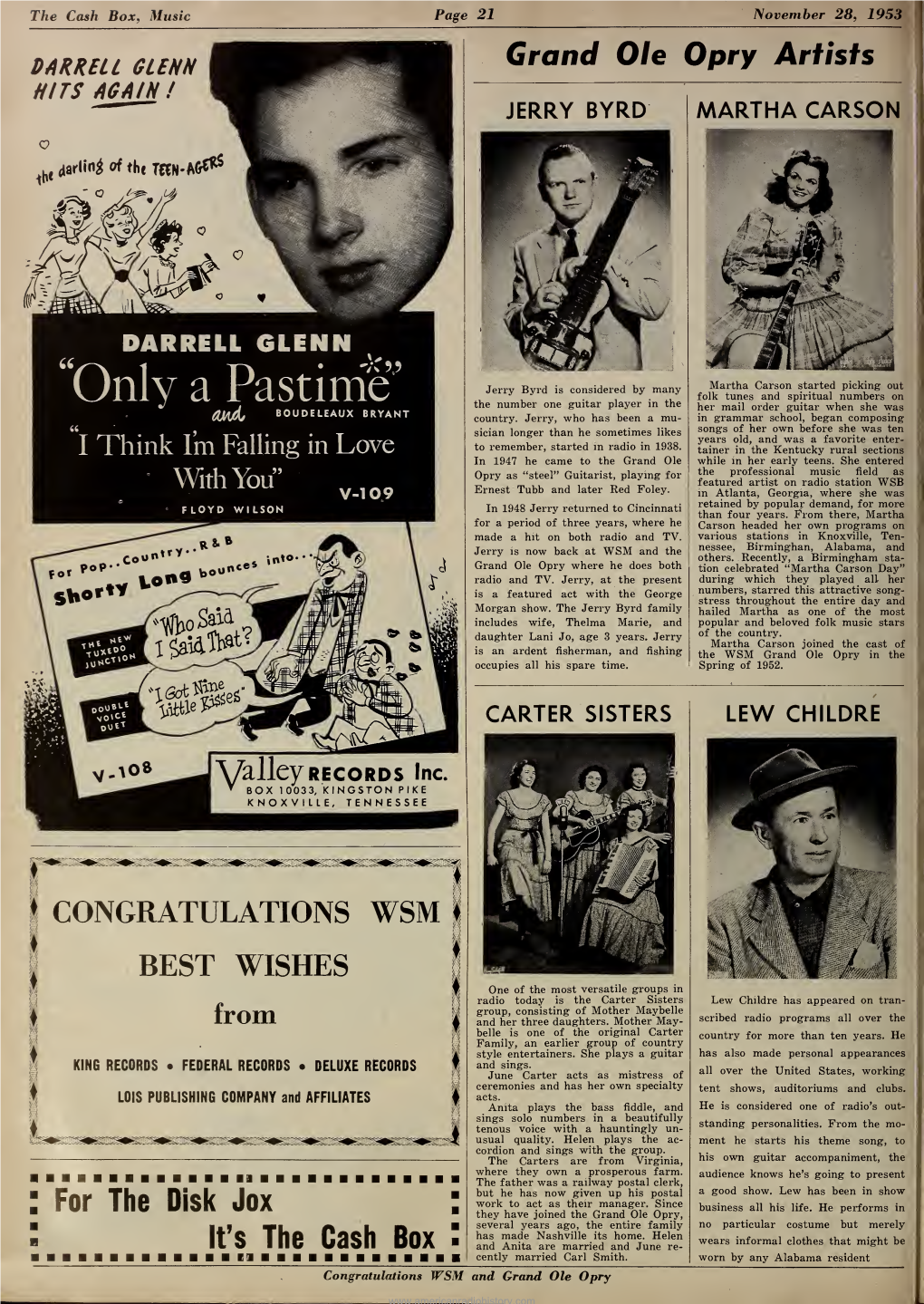 Cash Box, Music Page 21 November 28, 1953 Grand Ole Opry Artists DARREL L GLENN HITS AGAIN / JERRY BYRD MARTHA CARSON