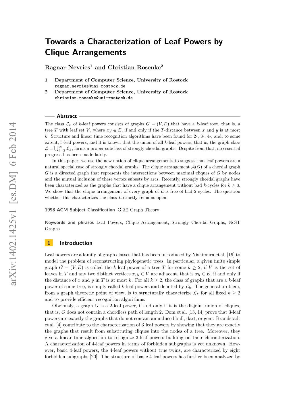 Towards a Characterization of Leaf Powers by Clique Arrangements