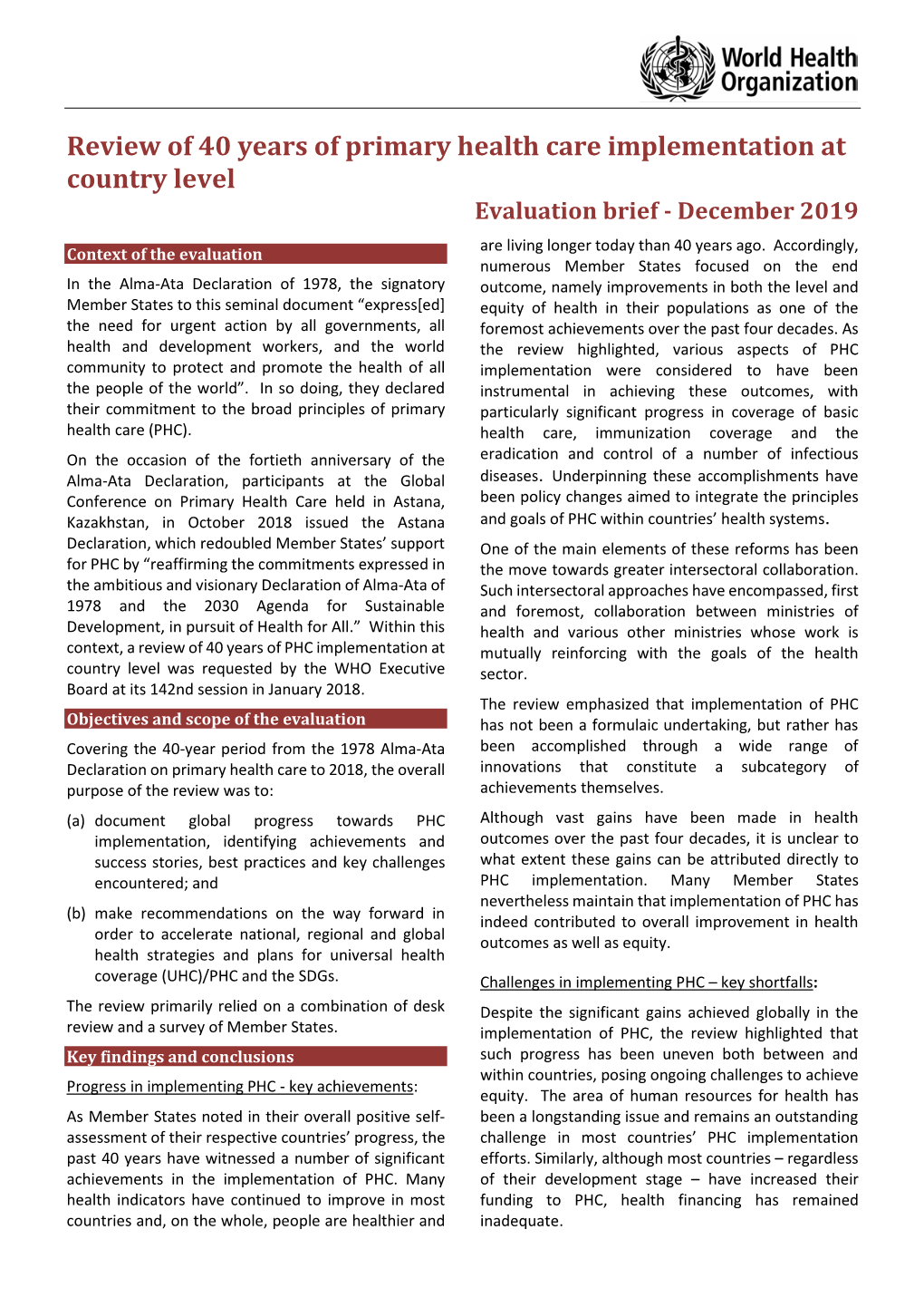 Review of 40 Years of Primary Health Care Implementation at Country Level Evaluation Brief - December 2019 Are Living Longer Today Than 40 Years Ago