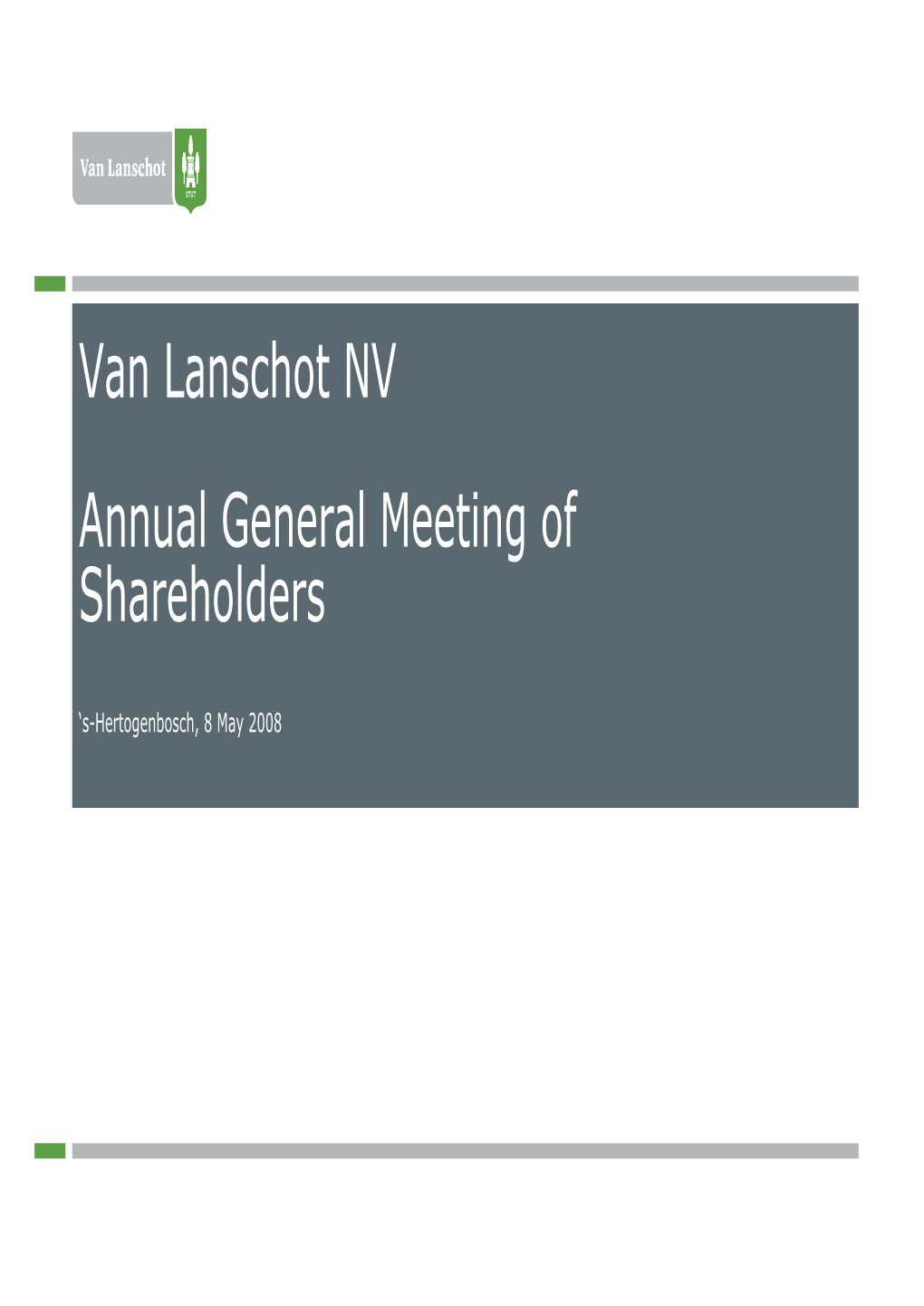 Van Lanschot NV Annual General Meeting Of