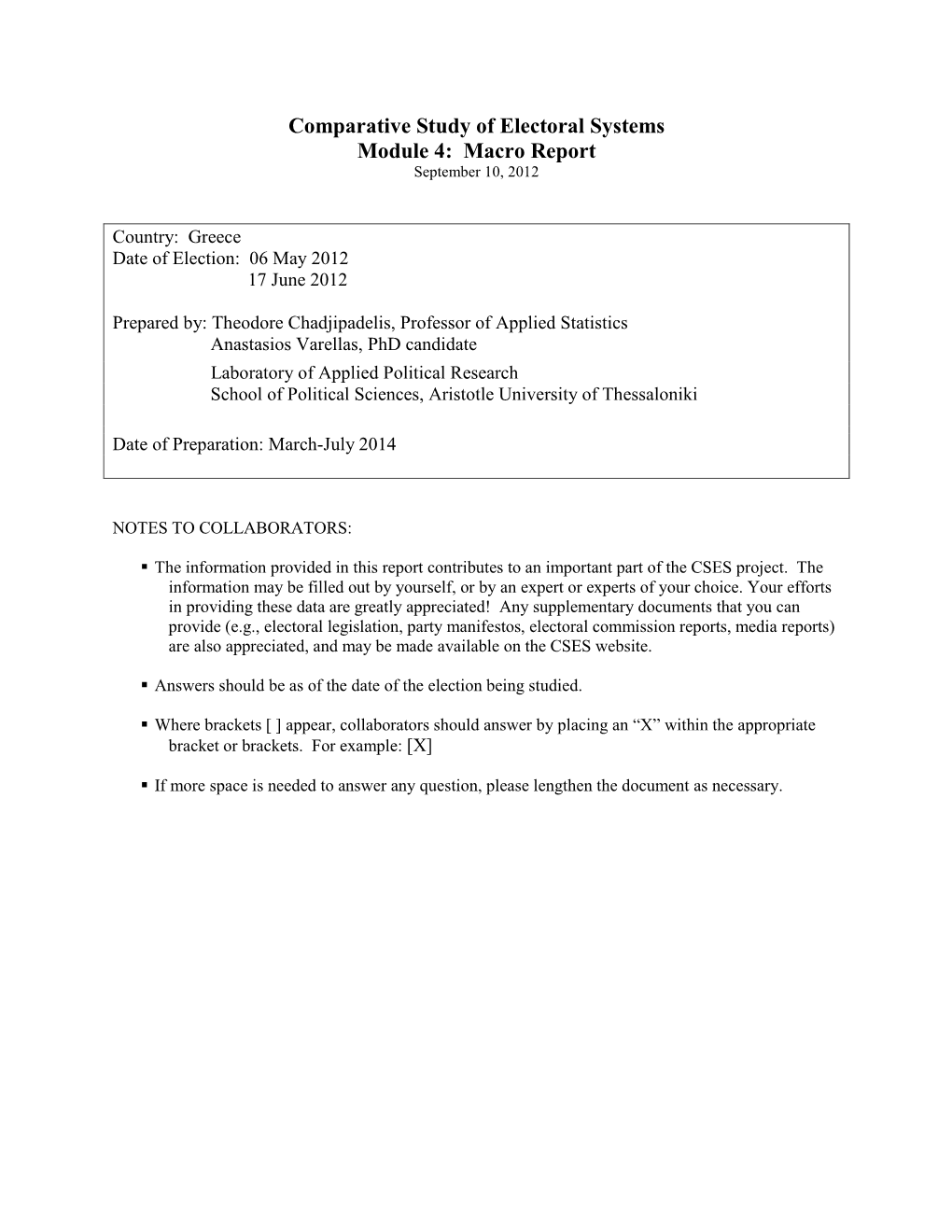 Macro Report Comparative Study of Electoral Systems Module 4: Macro Report September 10, 2012