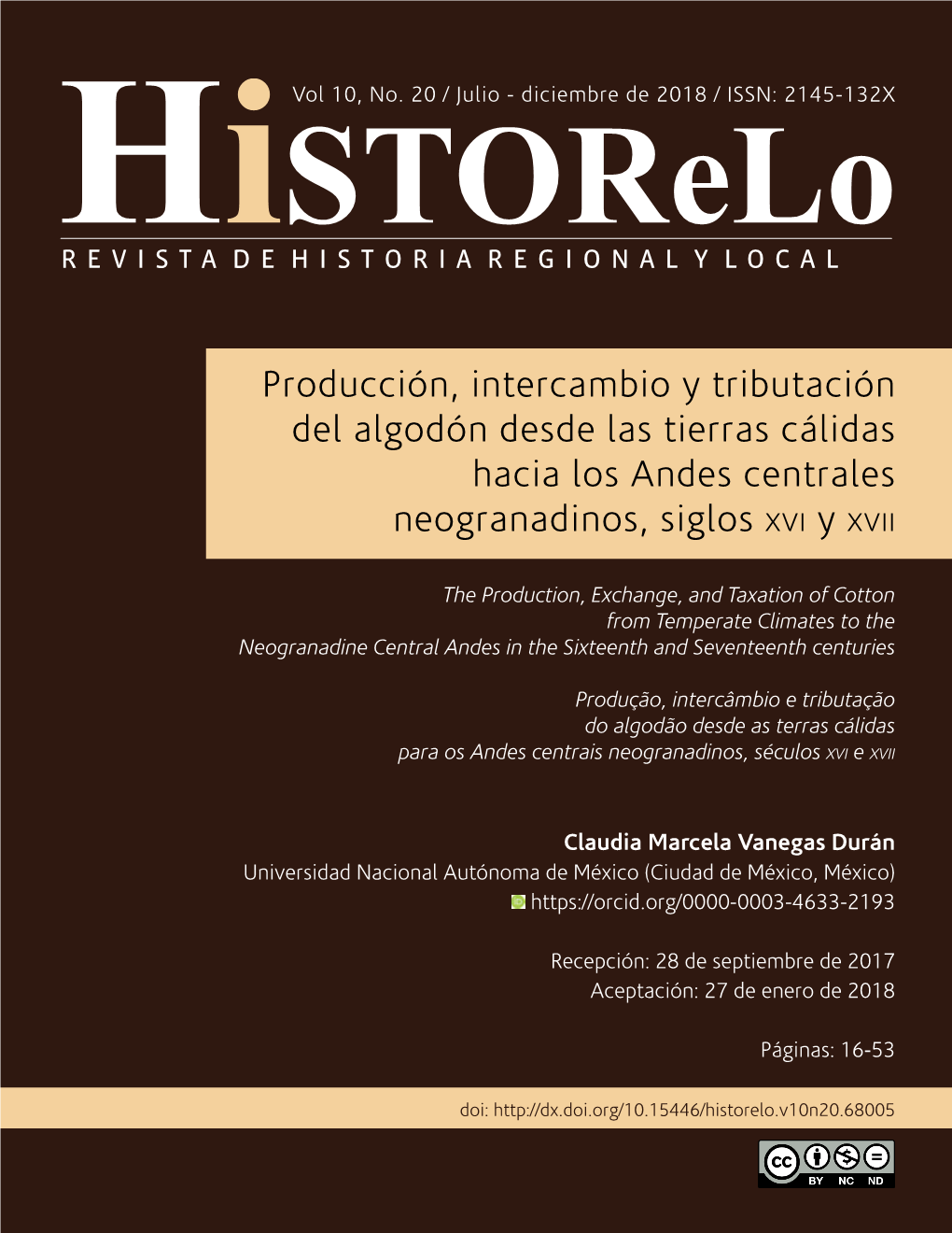 Producción, Intercambio Y Tributación Del Algodón Desde Las Tierras Cálidas Hacia Los Andes Centrales Neogranadinos, Siglos Xvi Y Xvii