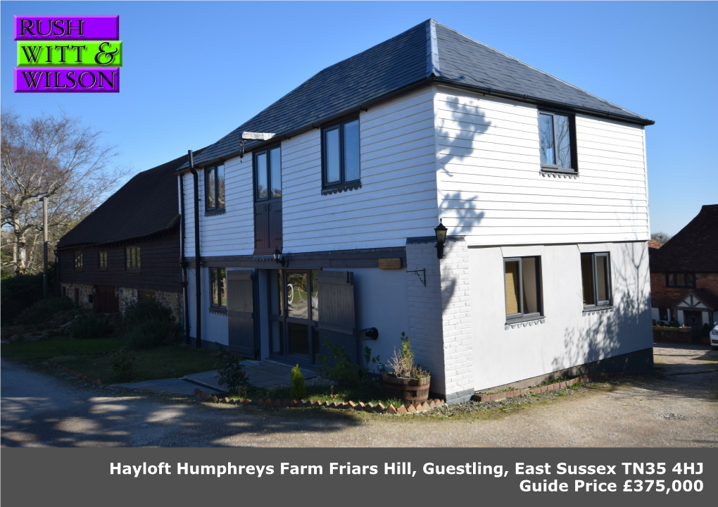 Humphreys Farm Friars Hill, Guestling, East Sussex TN35 4HJ Guide Price £375,000 Residential Estate Agents Lettings & Property Management