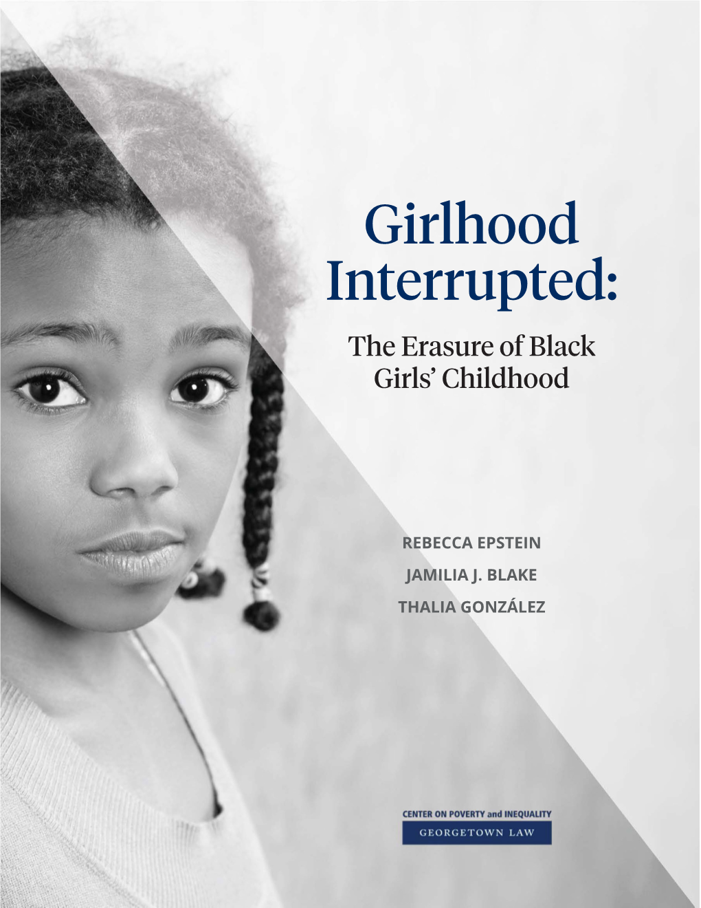 Girlhood Interrupted: the Erasure of Black Girls' Childhood