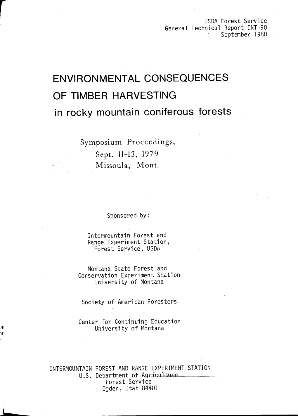 ENVIRONMENTAL CONSEQUENCES of TIMBER HARVESTING in Rocky Mountain Coniferous Forests