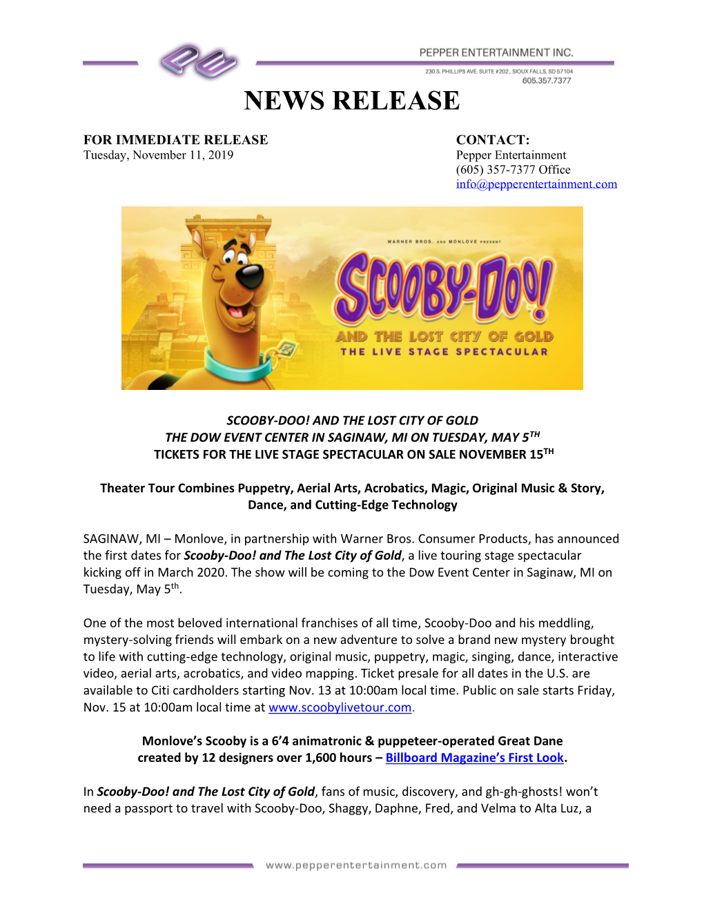 Scooby-Doo! and the Lost City of Gold the Dow Event Center in Saginaw, Mi on Tuesday, May 5Th Tickets for the Live Stage Spectacular on Sale November 15Th