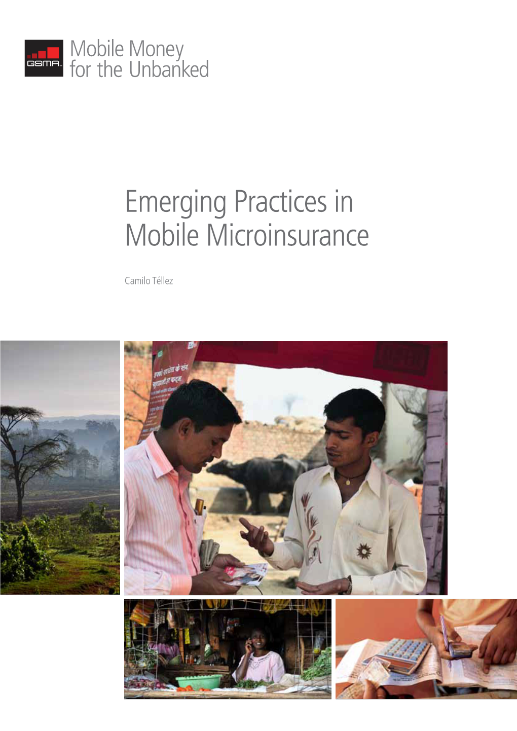 Emerging Practices in Mobile Microinsurance