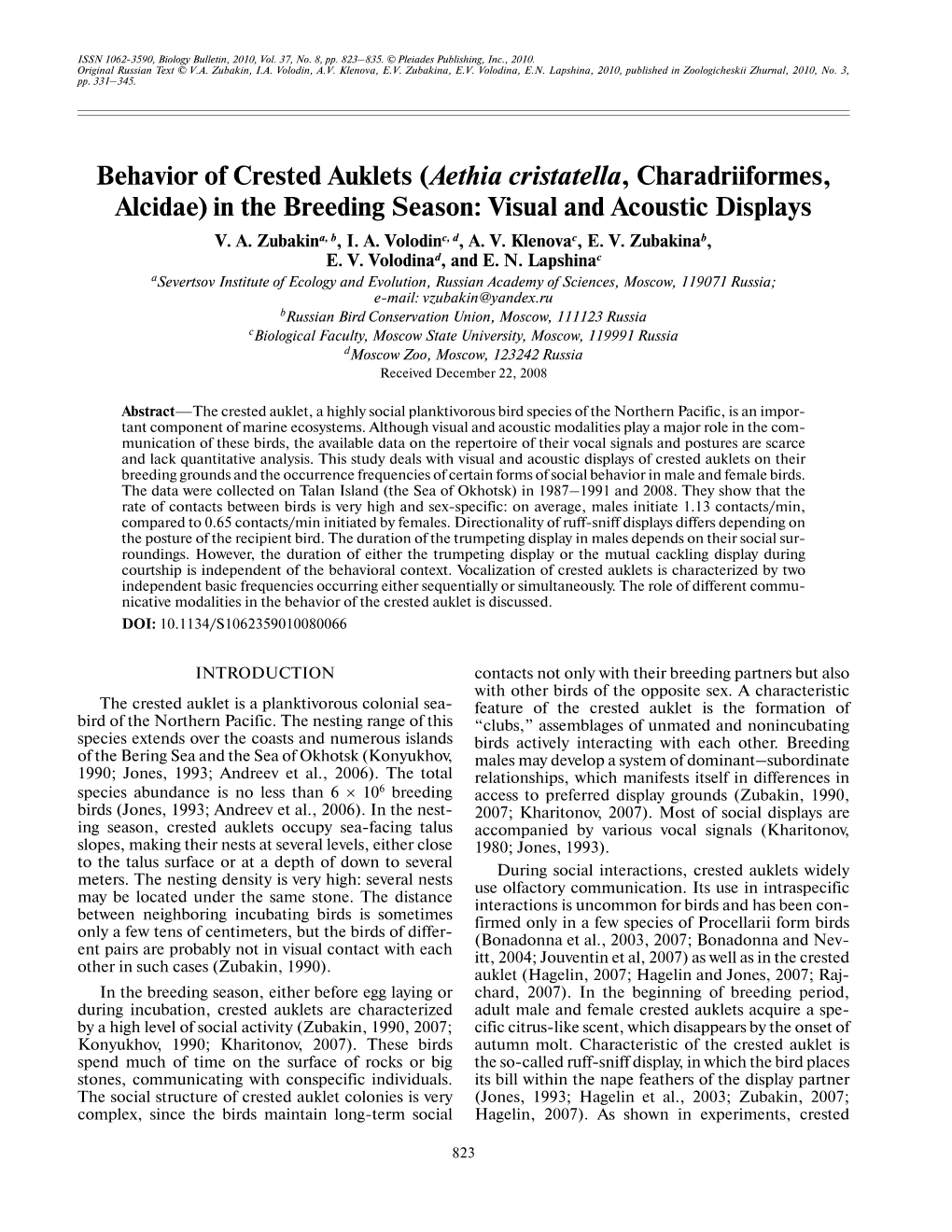 Behavior of Crested Auklets (Aethia Cristatella, Charadriiformes, Alcidae) in the Breeding Season: Visual and Acoustic Displays V