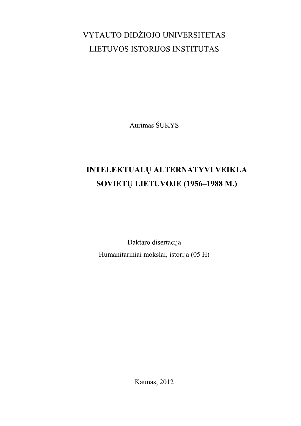 Intelektualų Alternatyvi Veikla Sovietų Lietuvoje (1956–1988 M.)