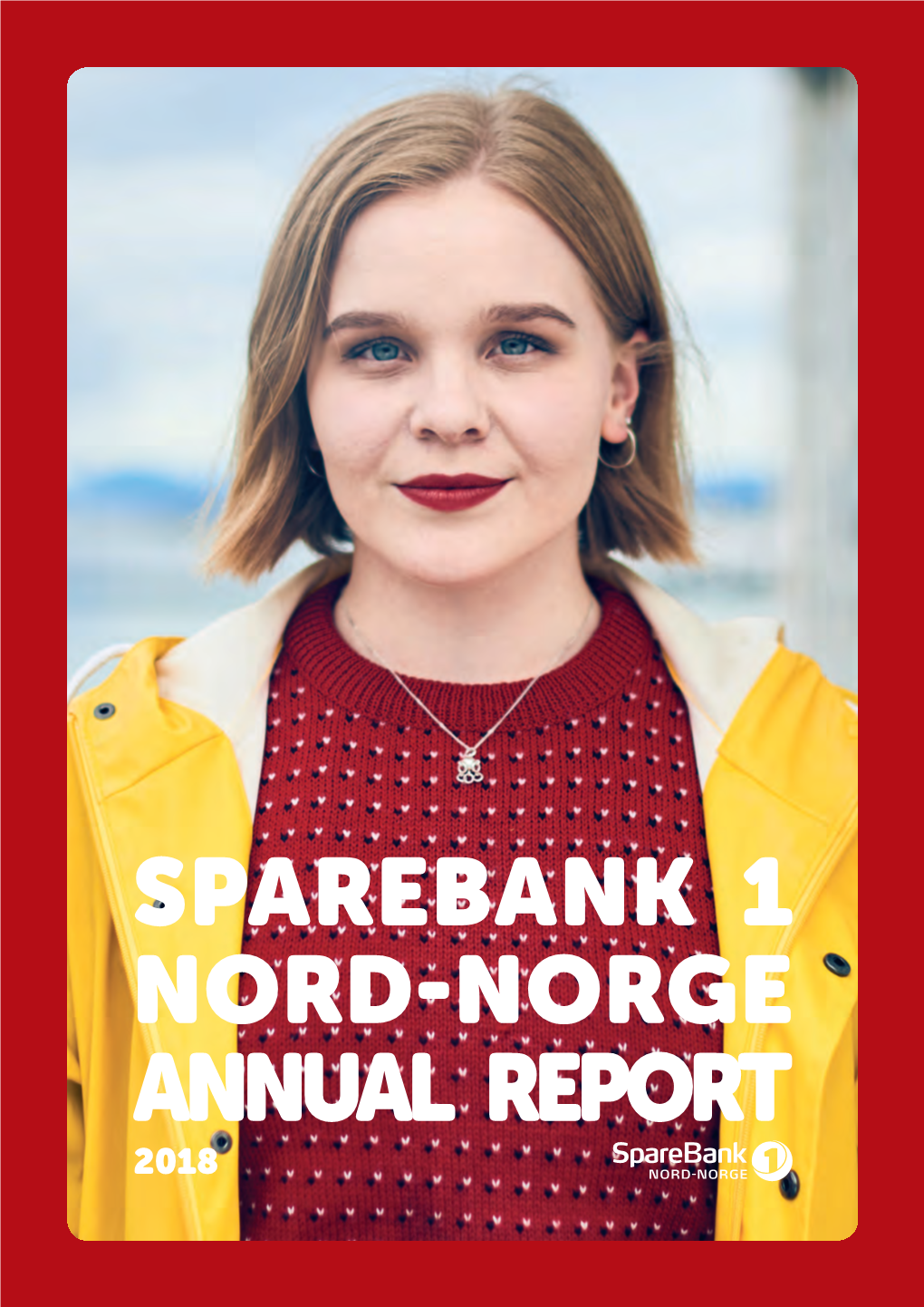 Sparebank 1 Nord-Norge Annual Report 2018