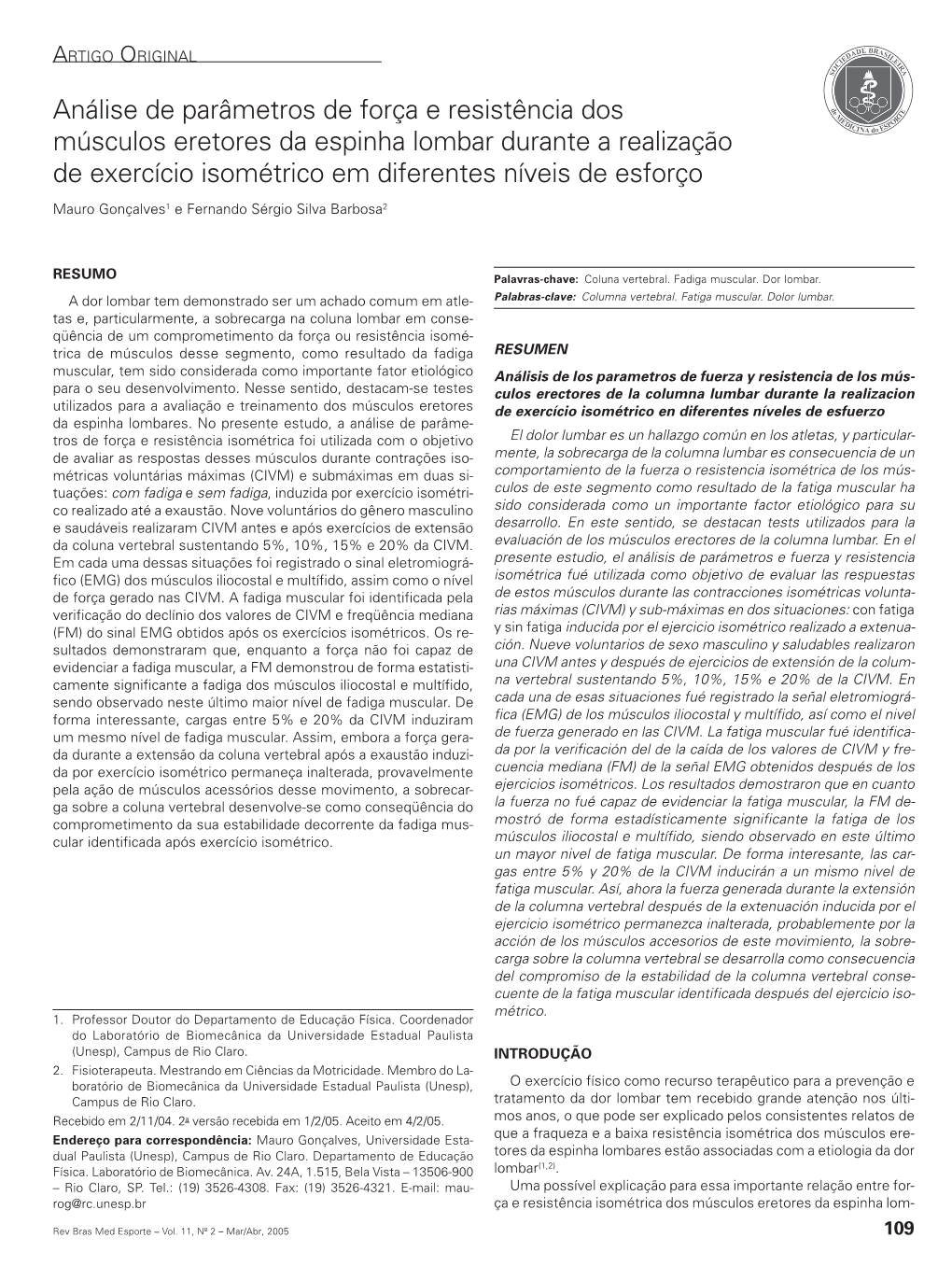 Analysis of Strength and Resistance Parameters of the Lumbar Spinae Erector Muscles During Isometric Exercise at Different Effor