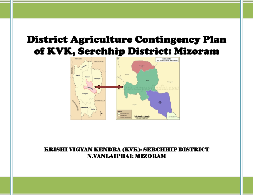 District Agriculture Contingency Plan of KVK, Serchhip District: Mizoram
