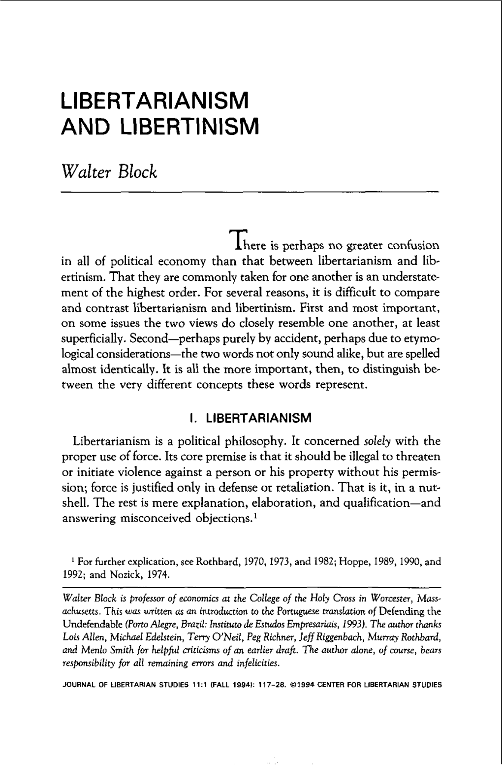 LIBERTARIANISM and Llbertlnlsm Walter Block