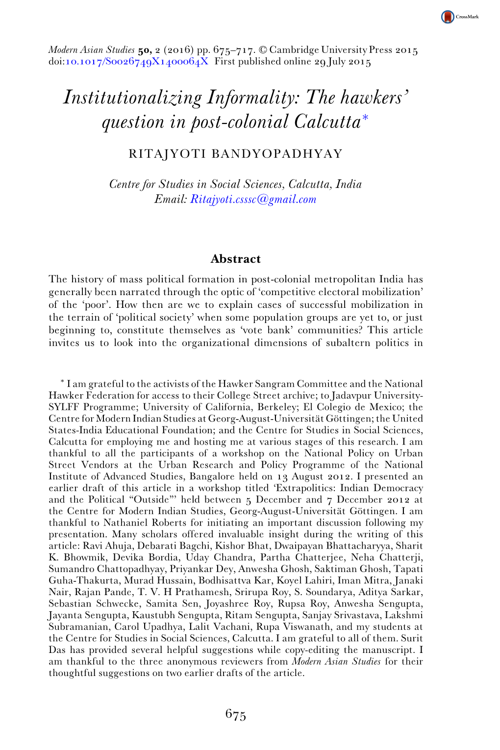 Institutionalizing Informality: the Hawkers’ Question in Post-Colonial Calcutta∗