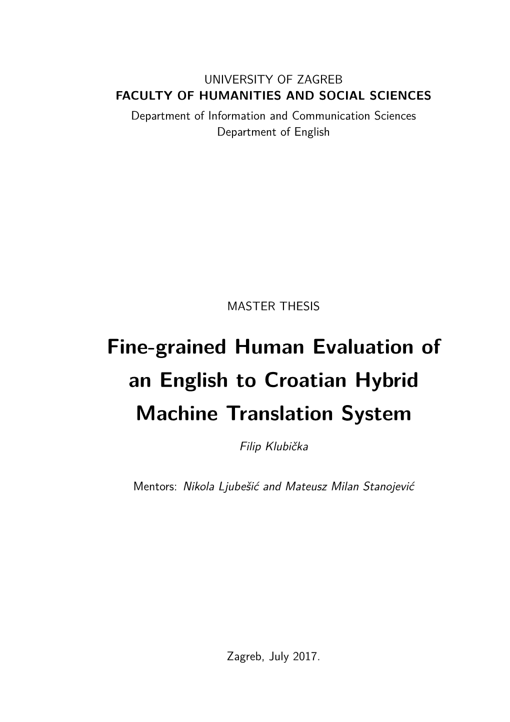 Fine-Grained Human Evaluation of an English to Croatian Hybrid Machine Translation System