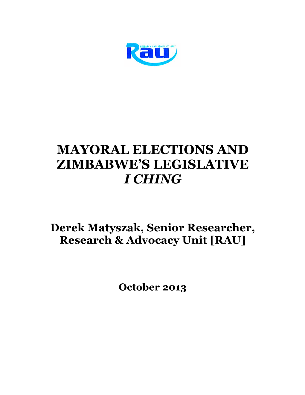 Mayoral Elections and Zimbabwe's Legislative I Ching