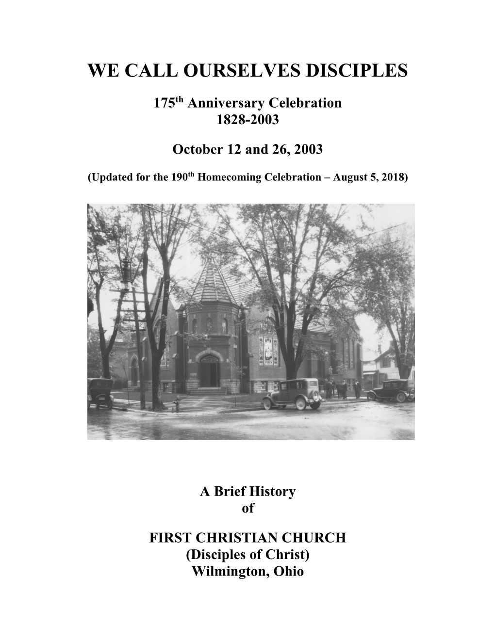 THE STORY of the DISCIPLES of CHRIST in Wilmington, Ohio