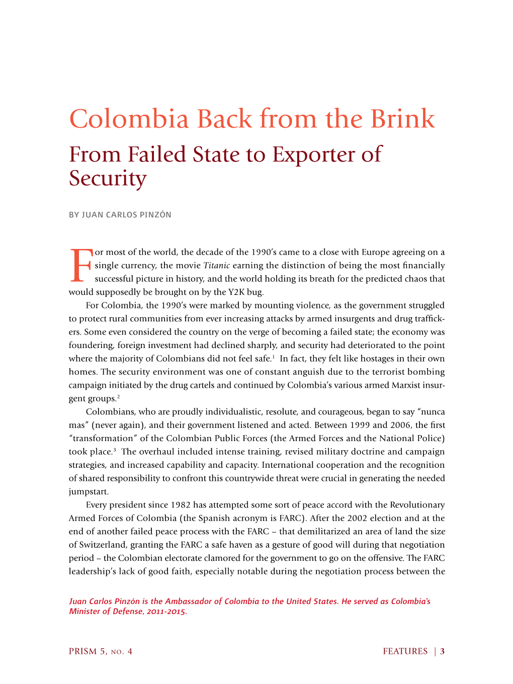 Colombia Back from the Brink from Failed State to Exporter of Security