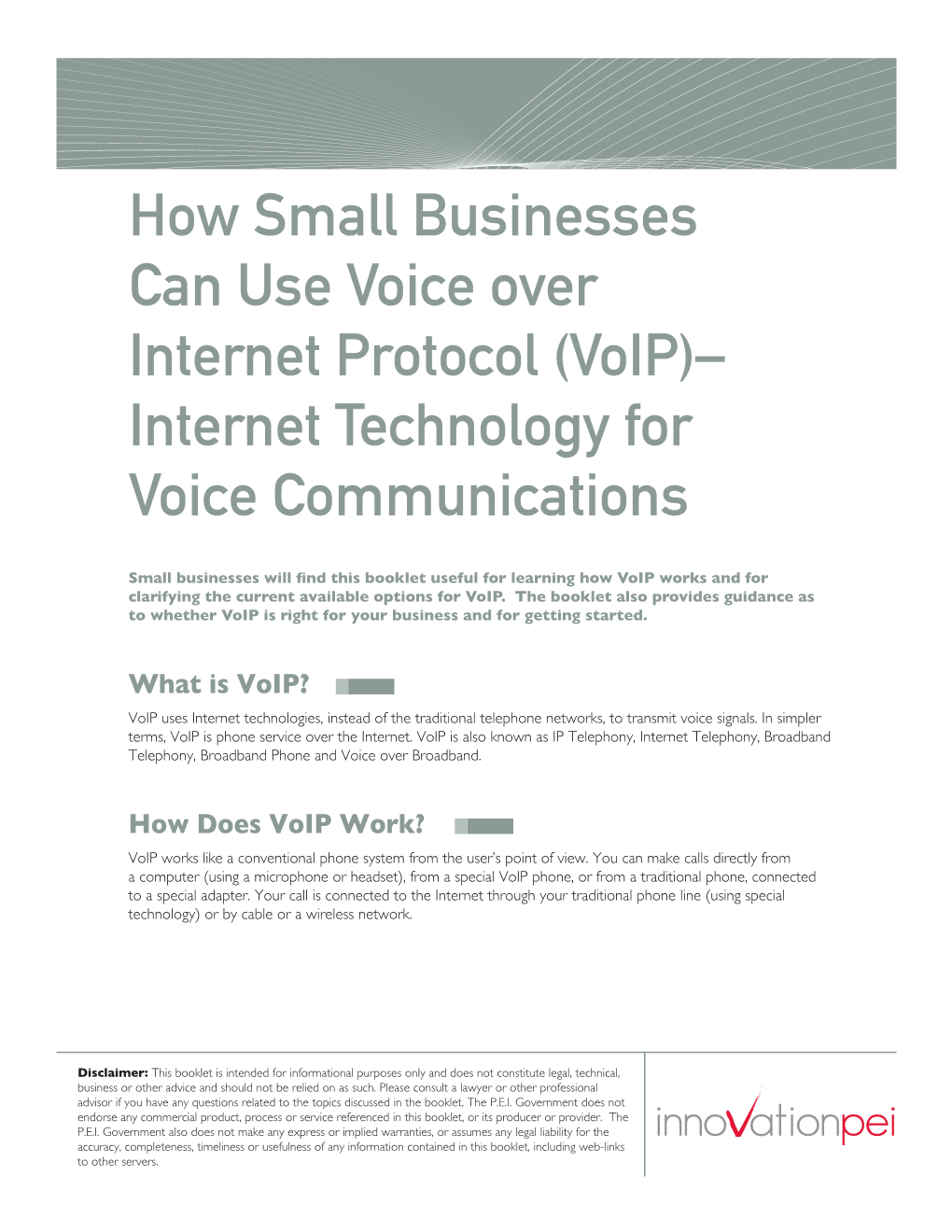 How Small Businesses Can Use Voice Over Internet Protocol (Voip)– Internet Technology for Voice Communications