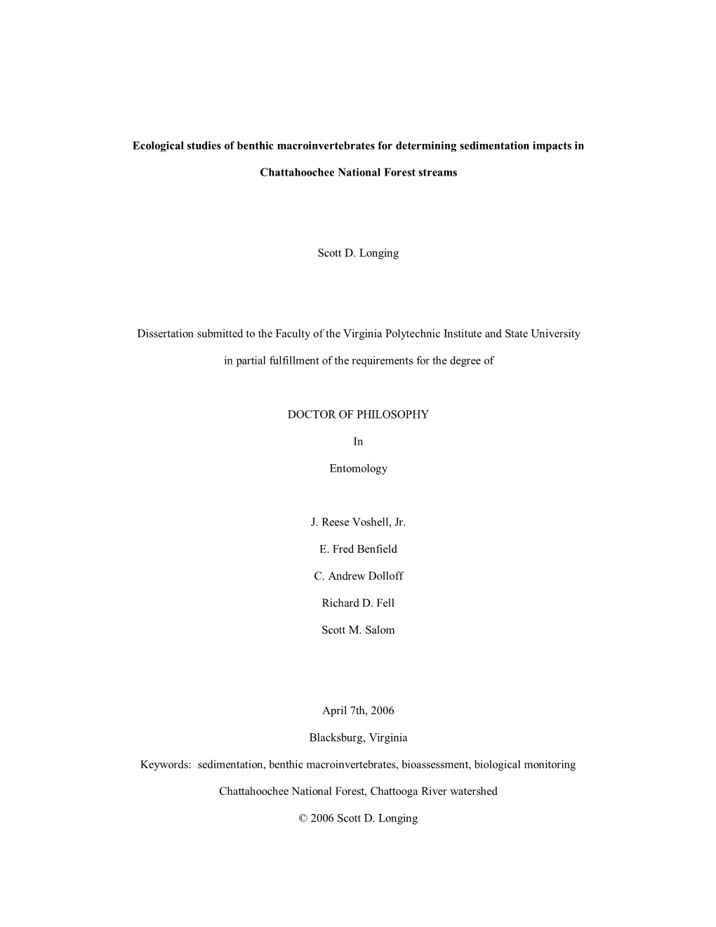 Ecological Studies of Benthic Macroinvertebrates for Determining Sedimentation Impacts In