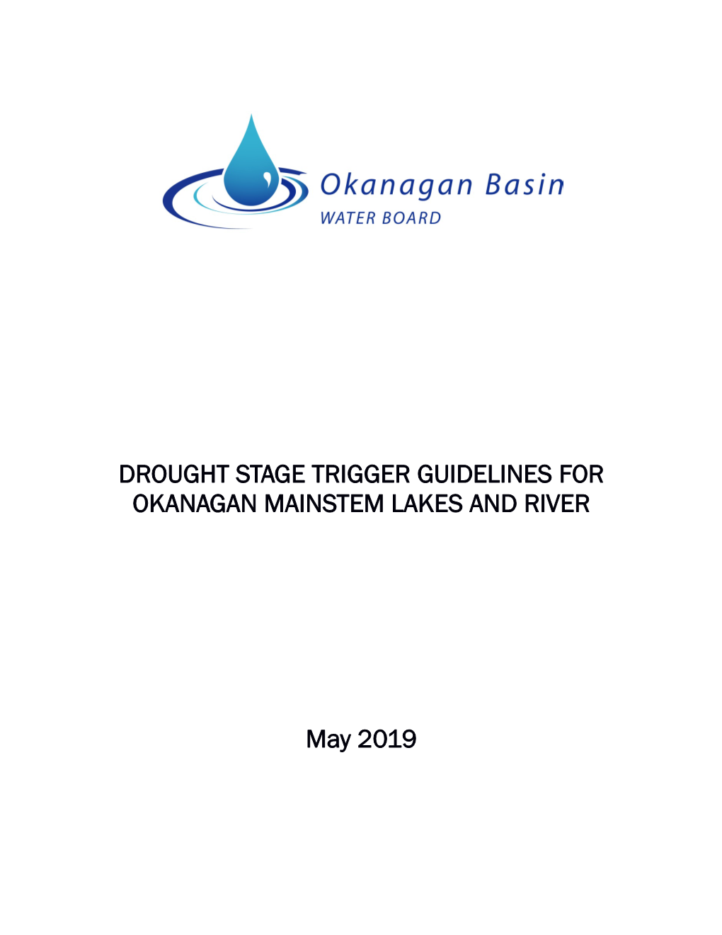 Drought Stage Trigger Guidelines for Okanagan Mainstem Lakes and River