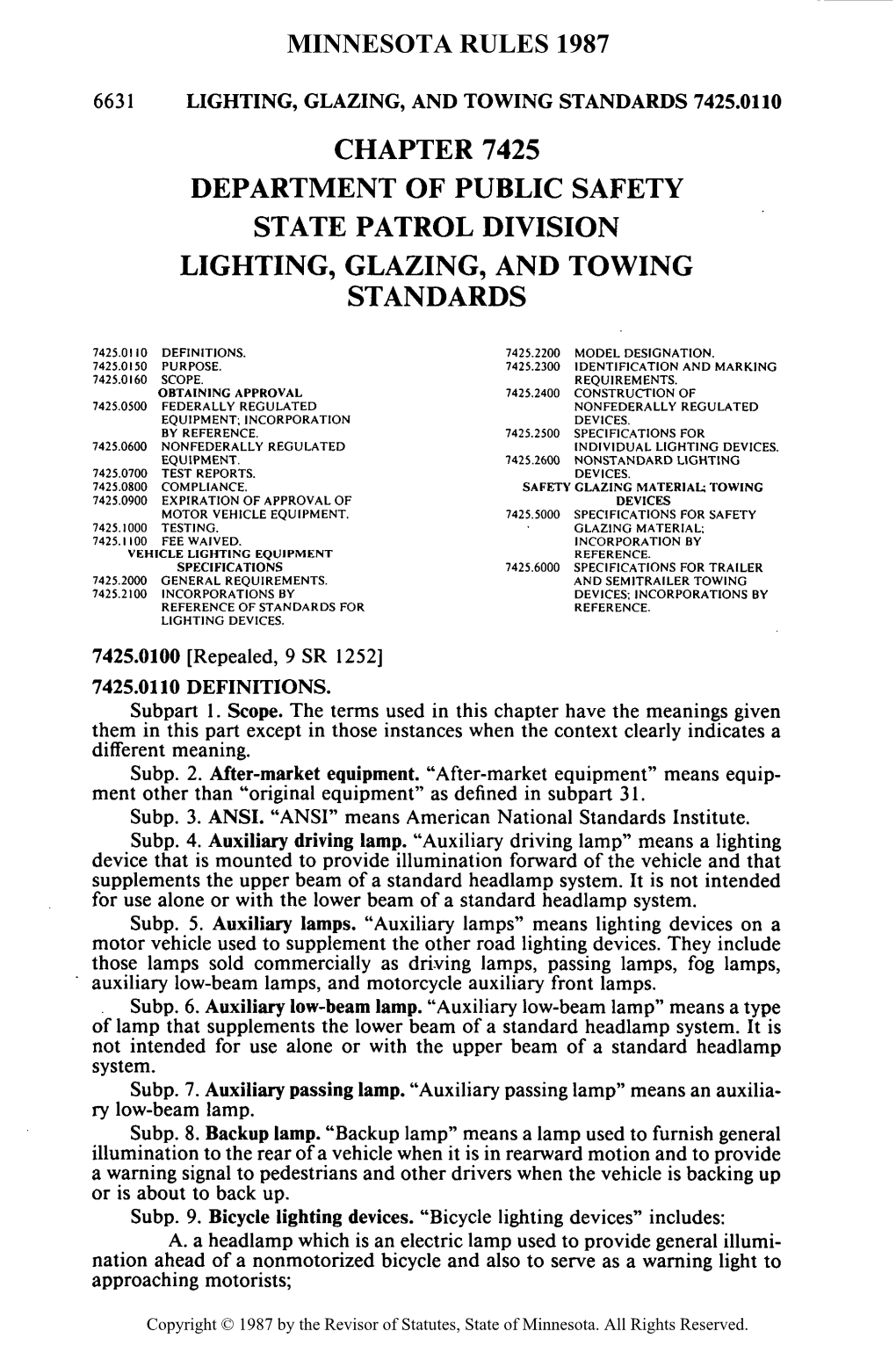 7425.0110 Chapter 7425 Department of Public Safety State Patrol Division Lighting, Glazing, and Towing Standards