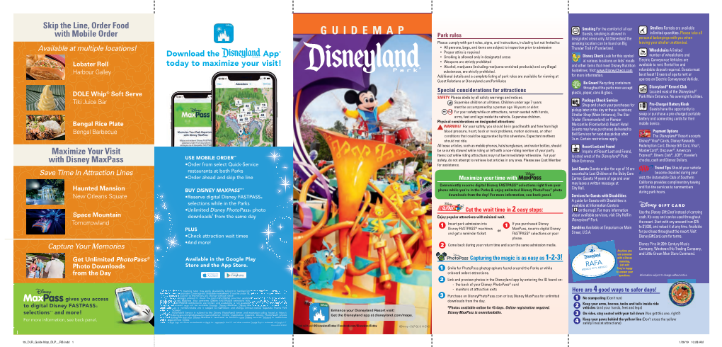 Disneyland Park with Disney Maxpass USE MOBILE ORDER Safety, Do Not Attempt to Retrieve Lost Articles in Any Area