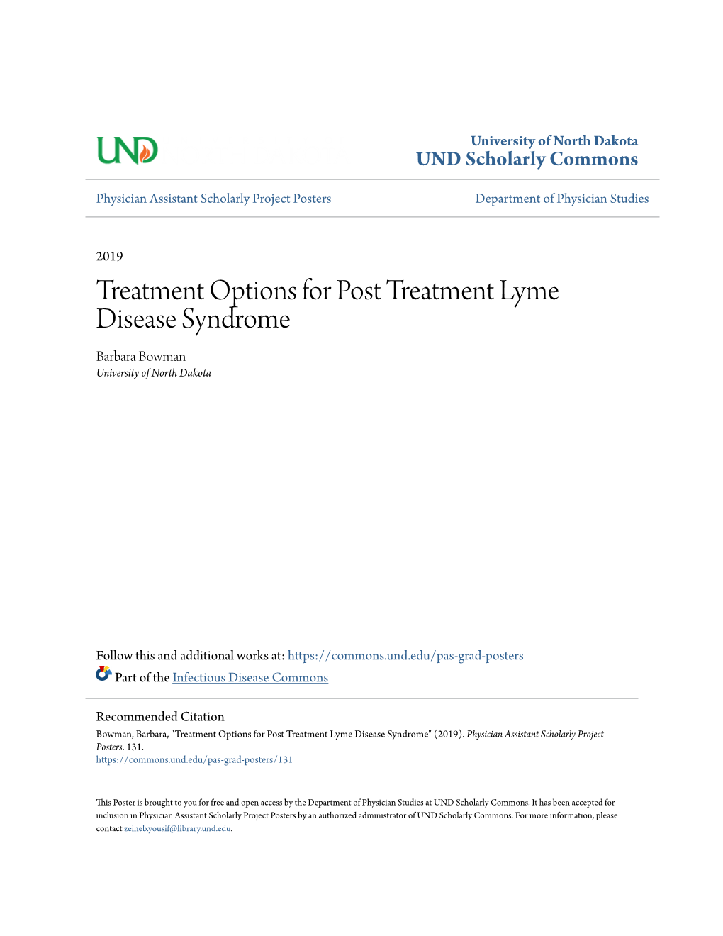 Treatment Options for Post Treatment Lyme Disease Syndrome Barbara Bowman University of North Dakota
