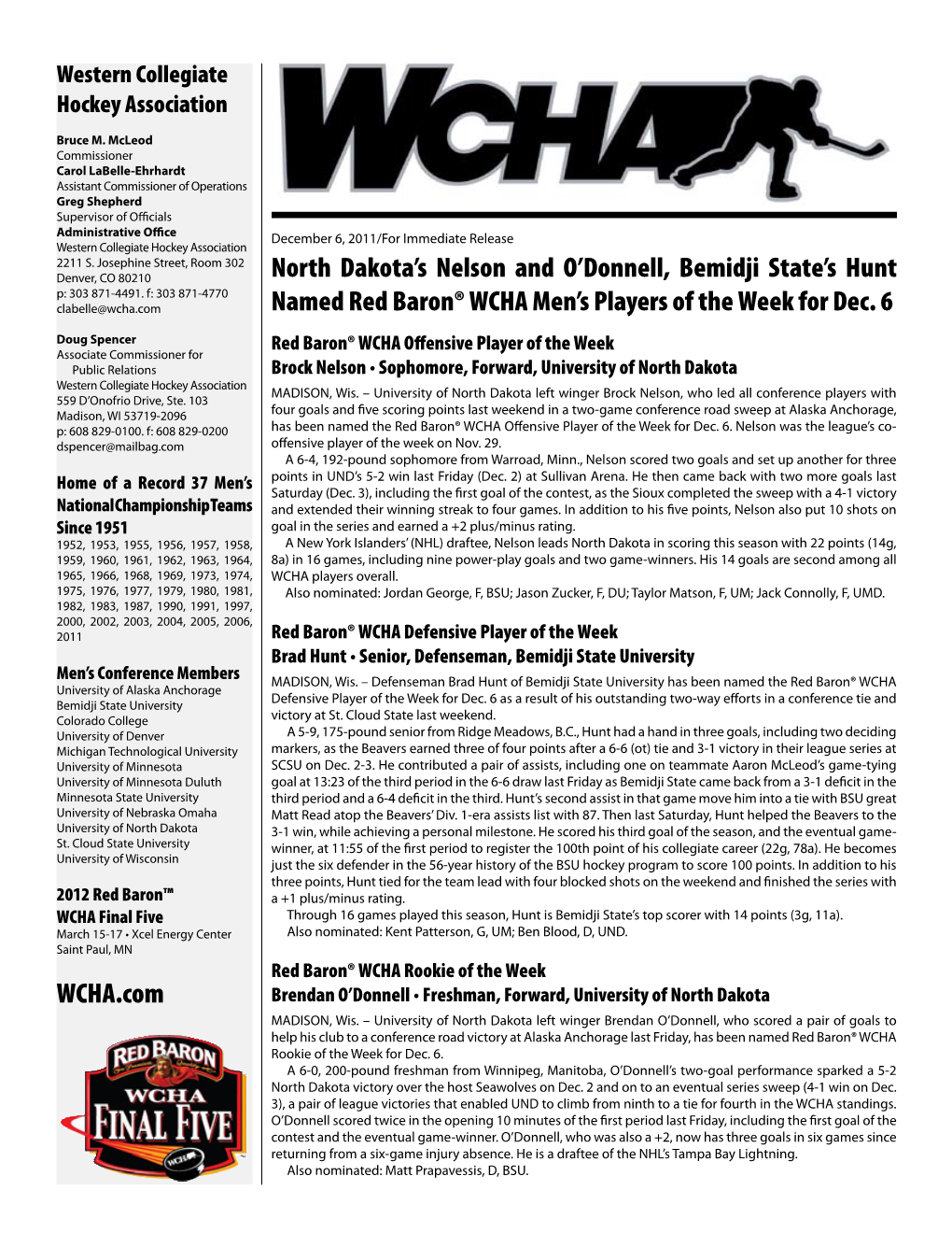 WCHA.Com North Dakota's Nelson and O'donnell, Bemidji State's Hunt