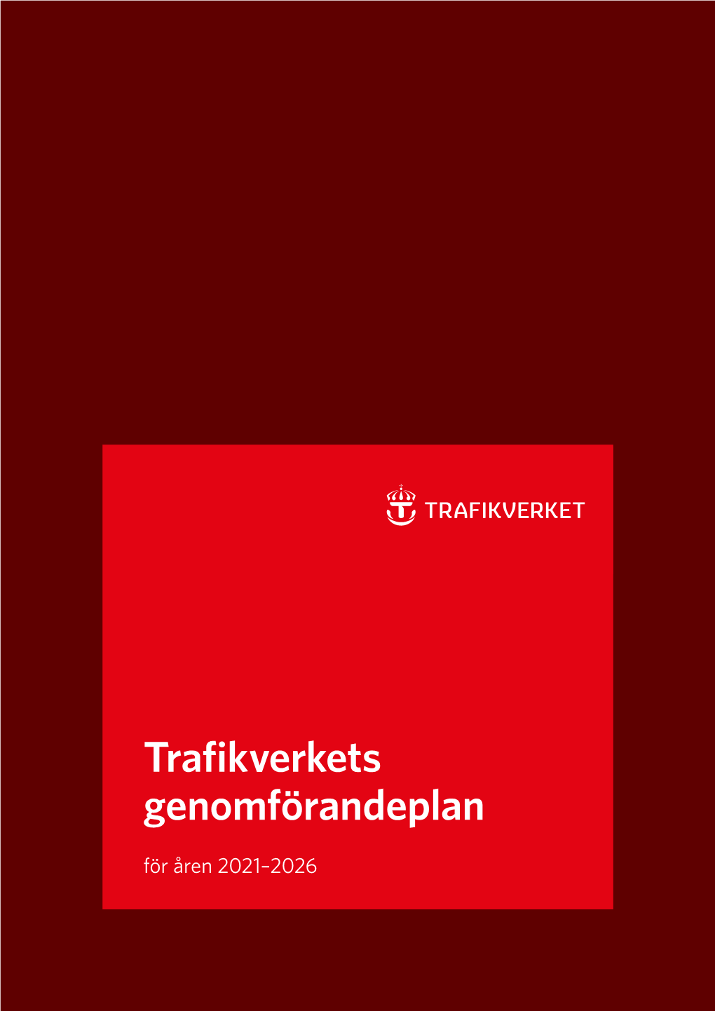 Trafikverkets Genomförandeplan