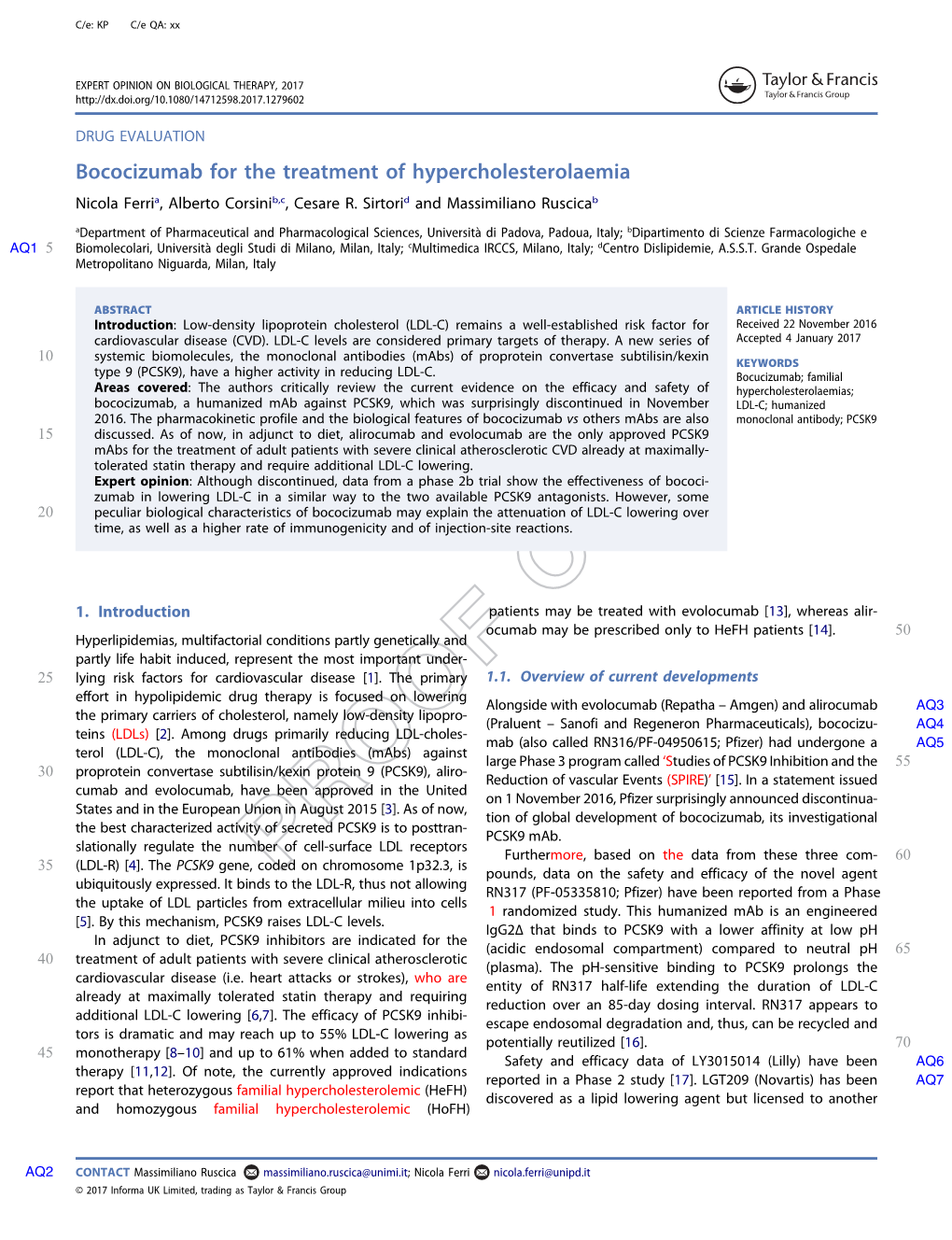 Bococizumab for the Treatment of Hypercholesterolaemia Nicola Ferria, Alberto Corsinib,C, Cesare R