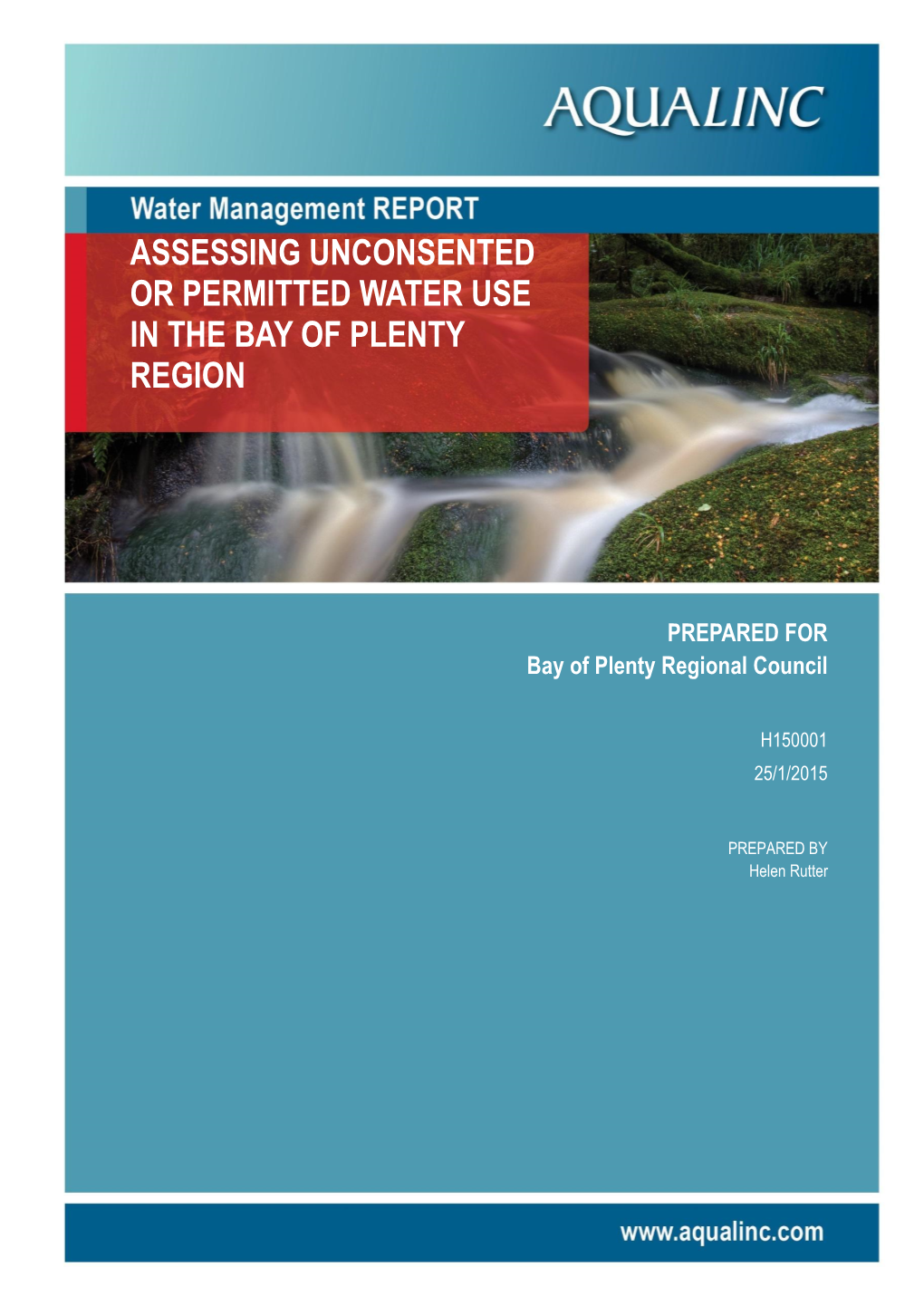 Assessing Unconsented Or Permitted Water Use in the Bay of Plenty Region