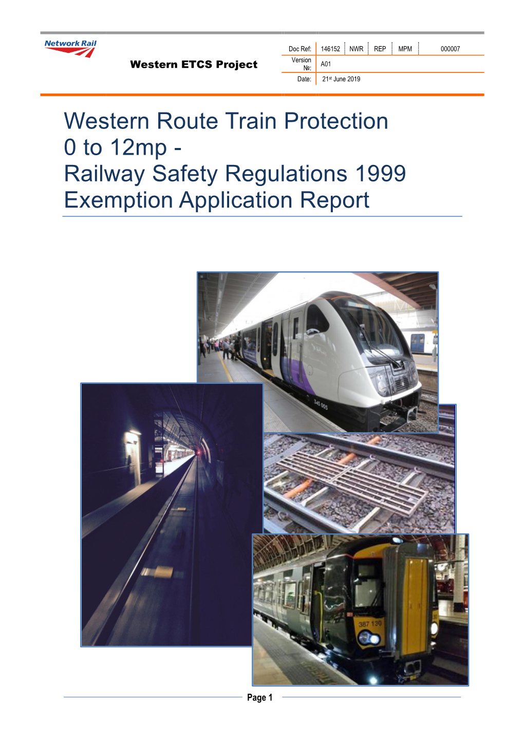 Railway Safety Regulations 1999 Exemption Application Report