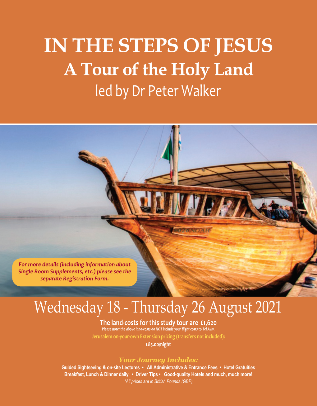 IN the STEPS of JESUS a Tour of the Holy Land Led by Dr Peter Walker