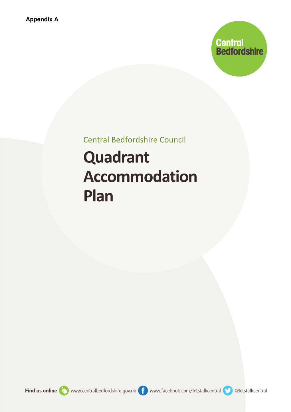 Quadrant Accommodation Plan