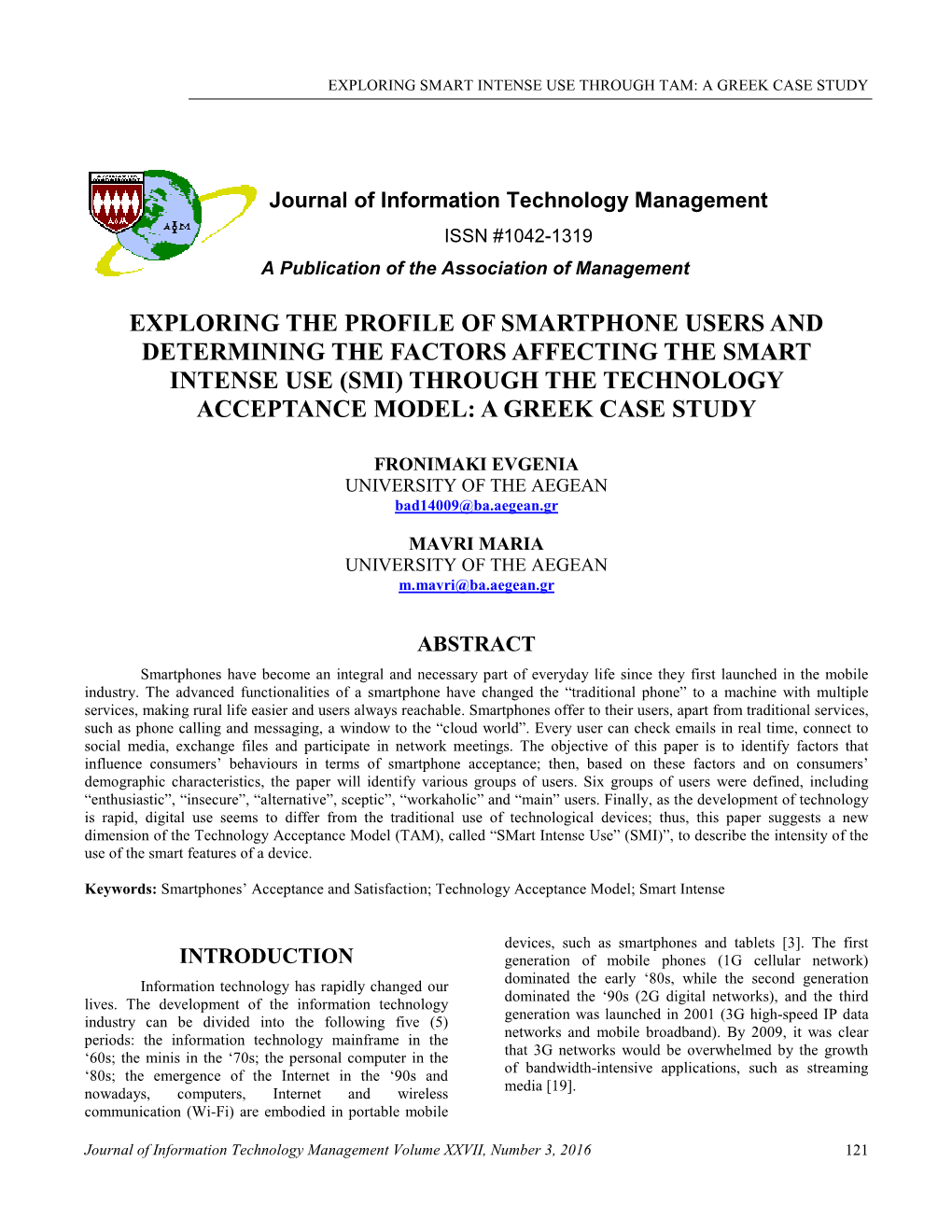 Exploring the Profile of Smartphone Users and Determining the Factors Affecting the Smart Intense