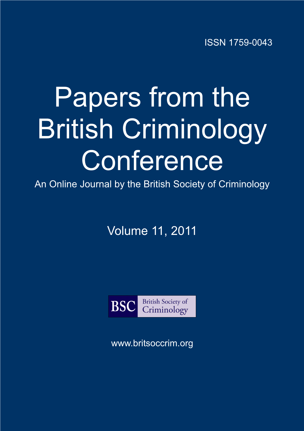 Papers from the British Criminology Conference 2011 Whole Volume