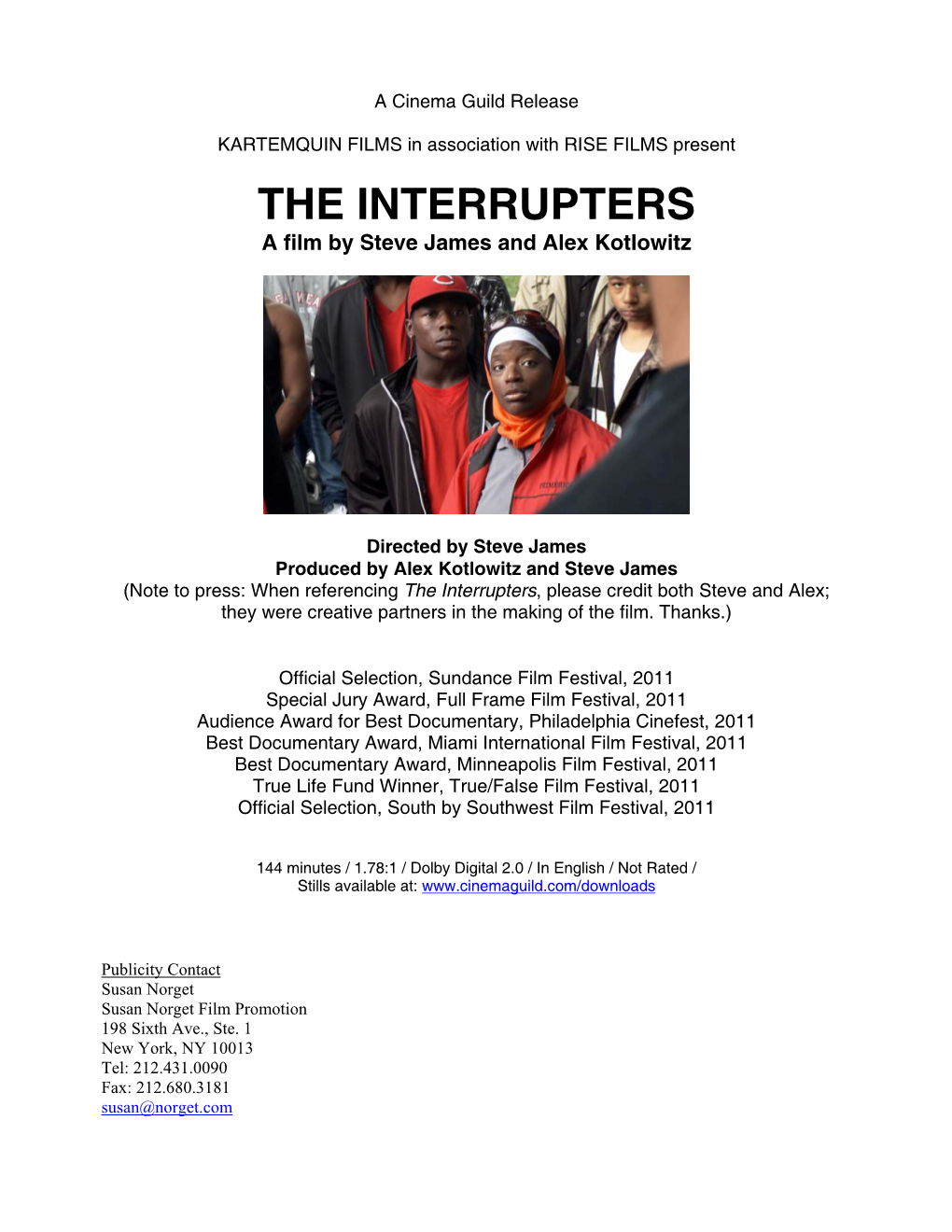 THE INTERRUPTERS a Film by Steve James and Alex Kotlowitz