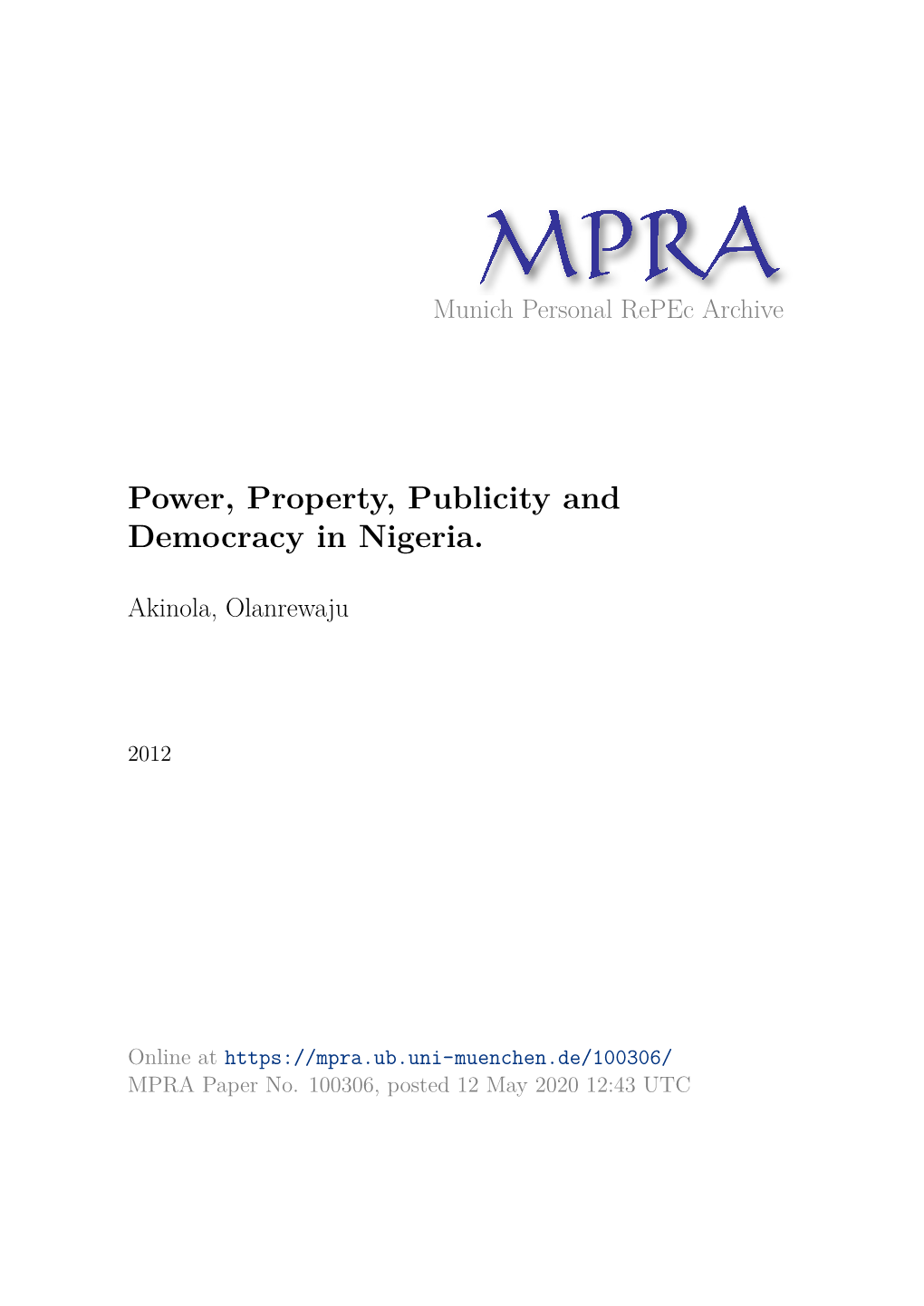 Power, Property, Publicity and Democracy in Nigeria