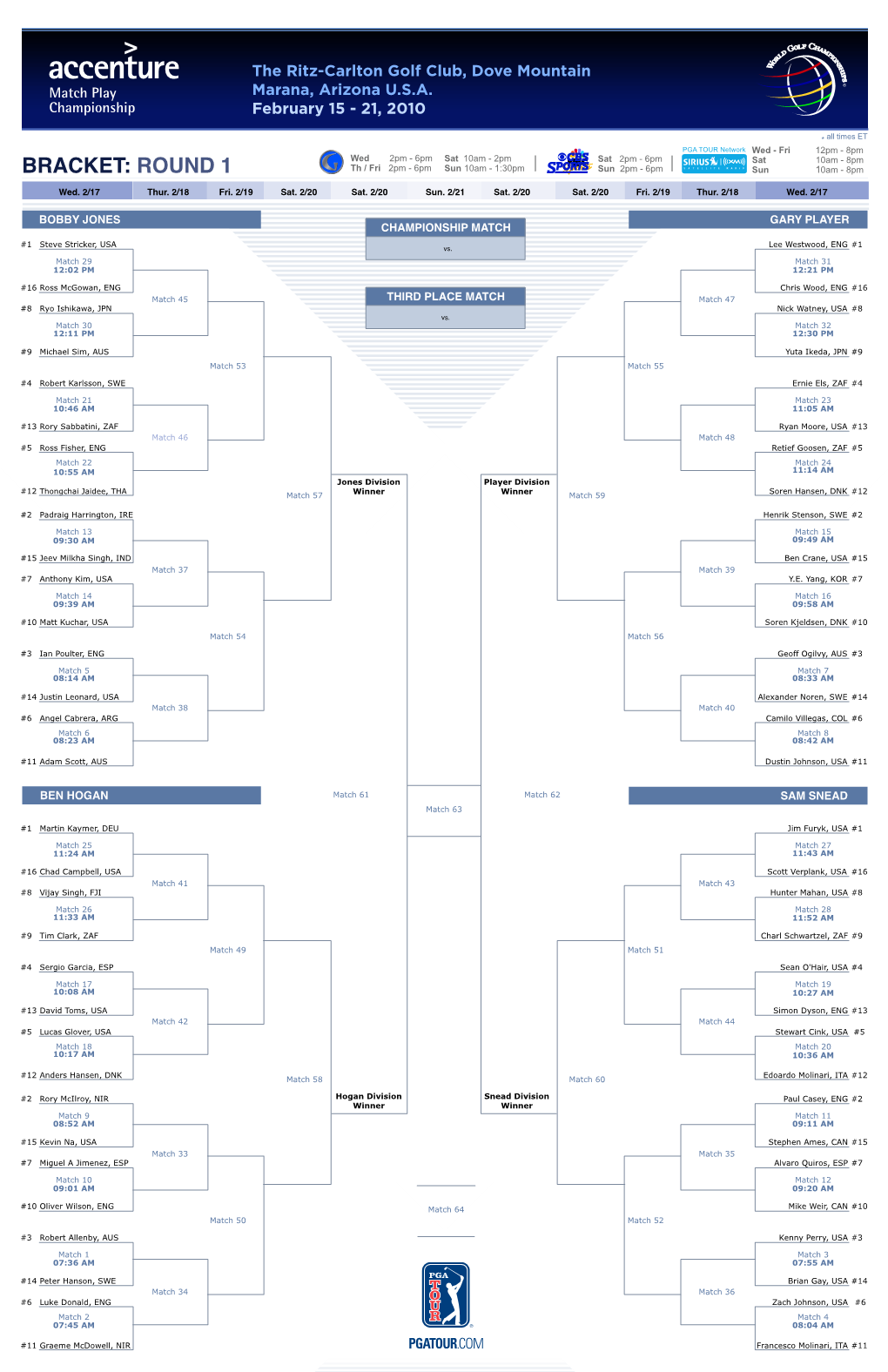 BRACKET: ROUND 1 Th / Fri 2Pm - 6Pm Sun 10Am - 1:30Pm Sun 2Pm - 6Pm Sun 10Am - 8Pm