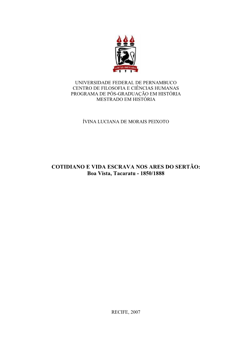 COTIDIANO E VIDA ESCRAVA NOS ARES DO SERTÃO: Boa Vista, Tacaratu - 1850/1888