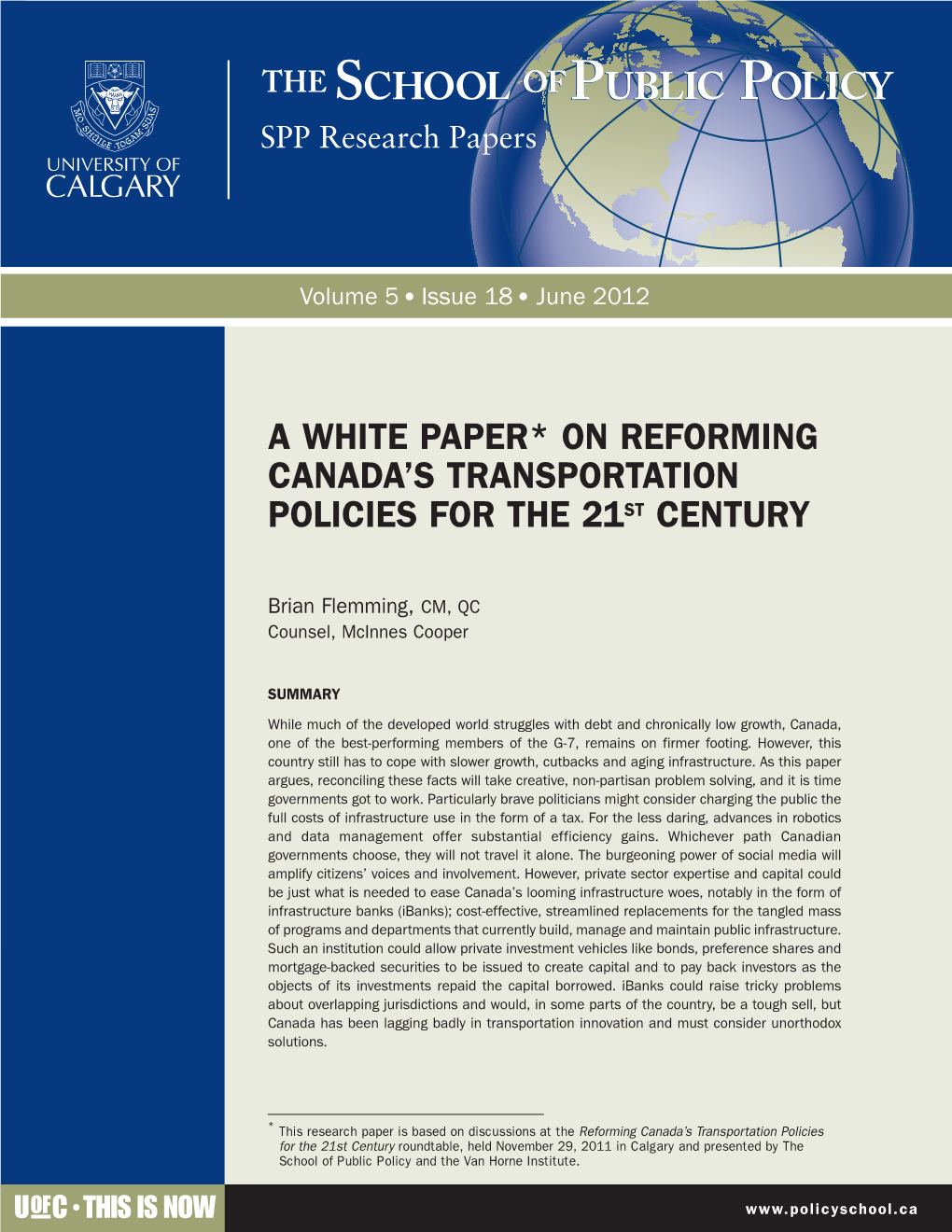 A White Paper* on Reforming Canada's