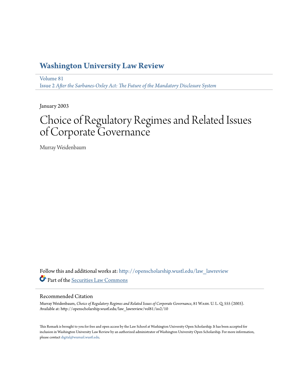 Choice of Regulatory Regimes and Related Issues of Corporate Governance Murray Weidenbaum