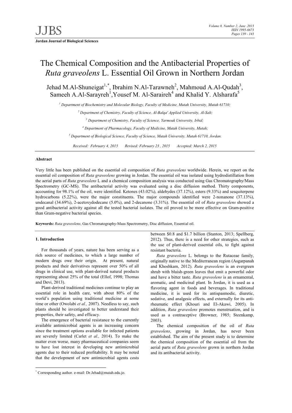 The Chemical Composition and the Antibacterial Properties of Ruta Graveolens L