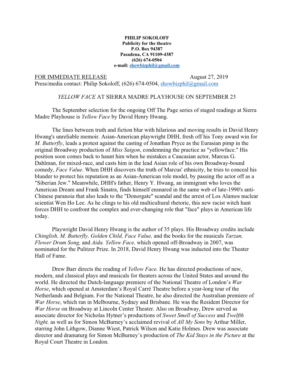 FOR IMMEDIATE RELEASE August 27, 2019 Press/Media Contact: Philip Sokoloff, (626) 674-0504, Showbizphil@Gmail.Com