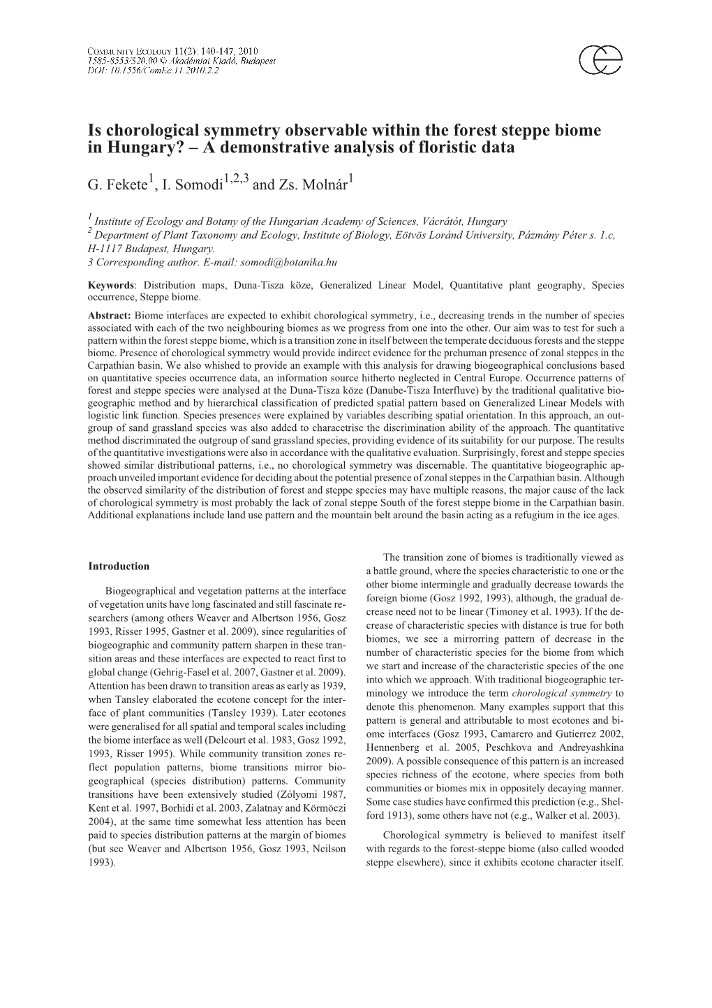 Is Chorological Symmetry Observable Within the Forest Steppe Biome in Hungary? — a Demonstrative Analysis of Floristi